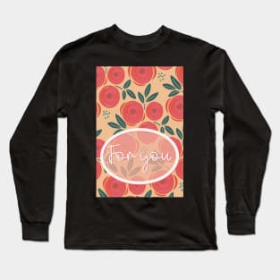 Greeting card For you. Roses are red, abstract pattern with red roses on a yellow striped bottom Long Sleeve T-Shirt